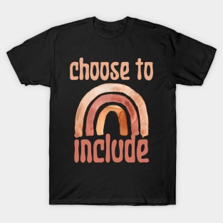 Choose To Include  Special Education Teacher Appreciation T-Shirt